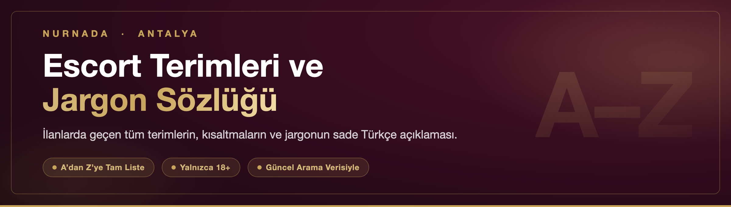 Escort Terimleri Sözlüğü Tam Liste