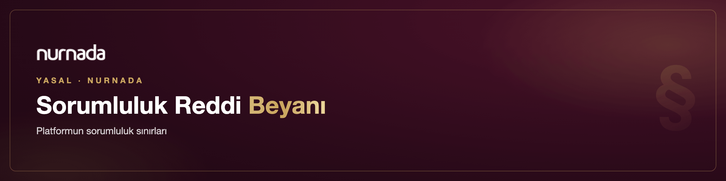 Nurnada Sorumluluk Reddi Beyanı